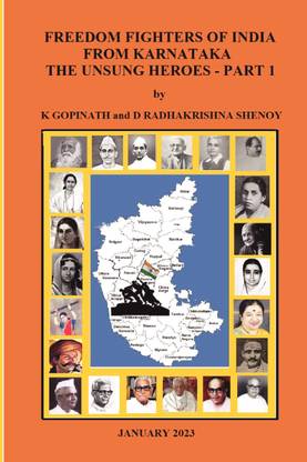 Freedom Fighters of India from Karnataka - The Unsung Heroes - Part 1  - Freedom Fighters