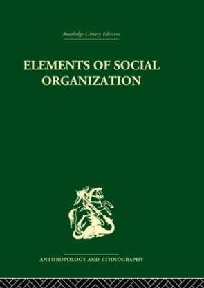 Elements of Social Organisation