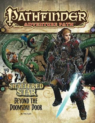 Pathfinder Adventure Path: Shattered Star Part 4 - Beyond the Doomsday Door