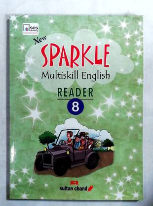 NEW SPARKLE MULTISKILL ENGLISH READER CLASS-8