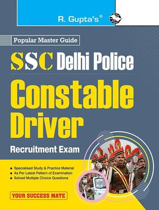 SSC: Delhi Police Constable (Driver) Recruitment Exam Guide