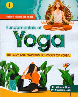 Instant Notes on Yoga Fundamentals of Yoga History and Various Schools of Yoga