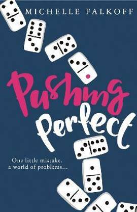 Pushing Perfect  - One Little Mistake, A World of Problems...