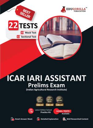 ICAR IARI Assistant Prelims Exam  - (English Edition) - 10 Full Length Mock Tests and 12 Sectional Tests (1300 Solved Questions) with Free Access to Online Tests
