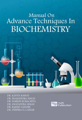Practical Manual on Advance Techniques in Biochemistry with 2 Disc