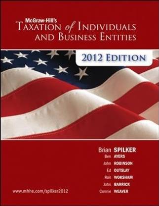 McGraw-Hill's Taxation of Individuals and Business Entities, 2012 edition