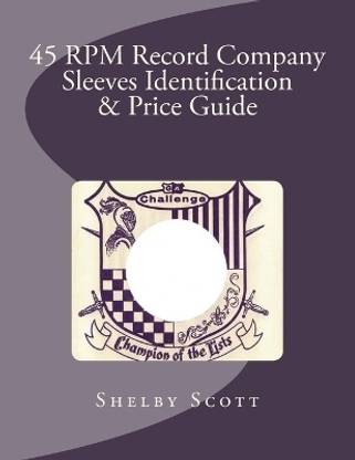 45 RPM Record Company Sleeves Identification & Price Guide