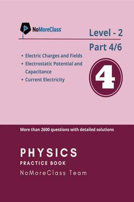 Physics Practice Book Level-2 Part 4 of 6