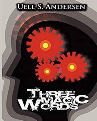 Three Magic Words