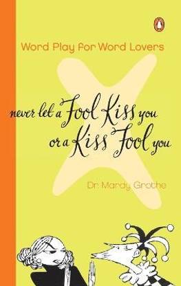 Never Let a Fool Kiss You or a Kiss Fool You  - Never Let a Fool Kiss You or a Kiss Fool You Title Never Let a Fool Kiss You or a Kiss Fool You Title Never Let a Fool Kiss You or a Kiss
