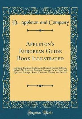 Appleton's European Guide Book Illustrated