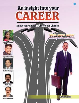 An Insight into your Career: Know Your Choice - Grow Your Chance