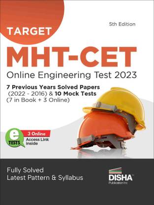 TARGET MHT-CET Online Engineering Test 2023 - 7 Previous Year Solved Papers (2022 - 2016) & 10 Mock Tests (7 in Book + 3 Online) 5th Edition | Maharashtra Common Entrance Test | PYQs Question Bank | Physics, Chemistry & Mathematics |