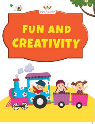 Fun And Creativity