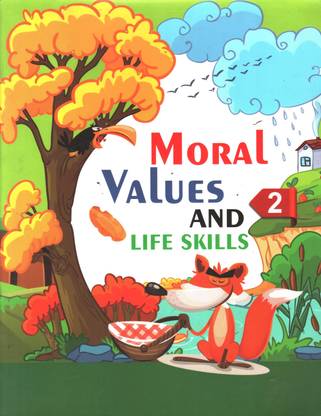 MORAL VALUES AND LIFE SKILLS CLASS 2