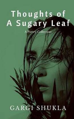 Thoughts of A Sugary Leaf