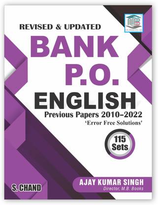 Bank PO English 115 Sets for Banking Exams 2025 For IBPS, SBI Bank PO, RBI, IBPS, Clerk, MT, SO (Prelim & Mains Exams 2025) | PYQ Previous Year Papers 2010-2022 | Error Free Solutions | English Language, Grammar, Vocabulary (Vocab)
