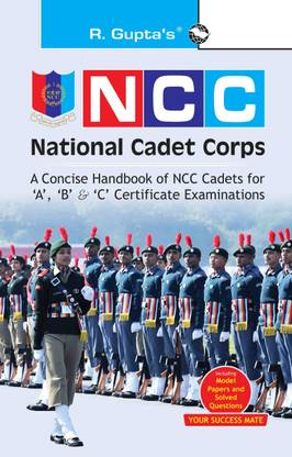 NCC: Handbook of NCC Cadets for 'A', 'B' and 'C' Certificate Examinations