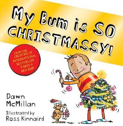 My Bum is SO CHRISTMASSY!