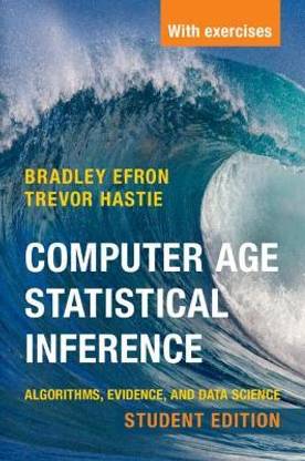 Computer Age Statistical Inference, Student Edition