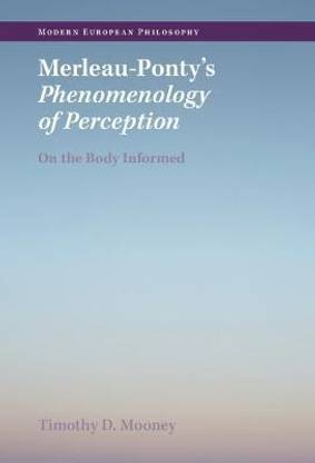 Merleau-Ponty's Phenomenology of Perception