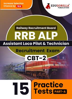 RRB ALP : Assistant Loco Pilot/Technician - Stage II  - 2024 (English Edition) | CBT - 2 | 15 Practice Tests (1500 Solved MCQs) with Free Access To Online Tests