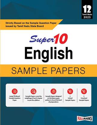 Super10 Tamil Nadu Board Class 12 English Sample Papers for 2023 Board Exam (Strictly Based on the Sample Question Paper issued by Tamil Nadu State Board)