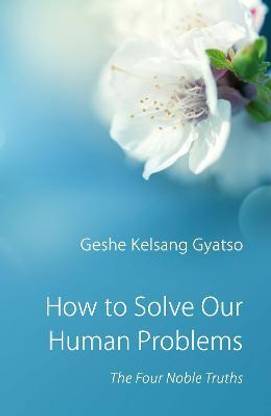 How to Solve Our Human Problems