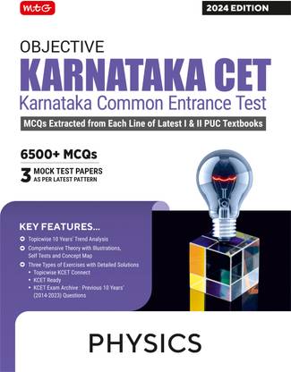 MTG Objective Karnataka CET Physics Book For 2024 KCET Exam | KCET Topicwise Connect with Previous 10 Years Solved Question Papers & 6500+ MCQs