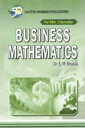 Business Mathematics For B.B.A Ist Semester of Dr Bhimrao Ambedkar University Agra