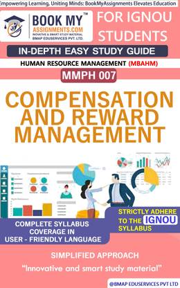 IGNOU MMPH 007 Compensation and Reward Management Study Material (In Depth Guide) For Ignou Student