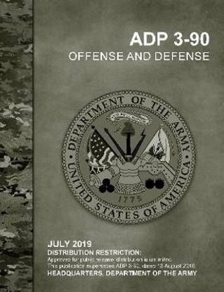 Offense and Defense (ADP 3-90 )