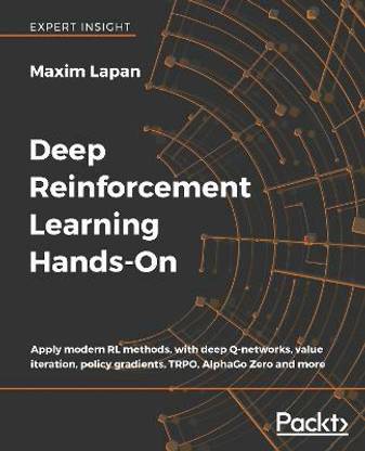 Deep Reinforcement Learning Hands-On