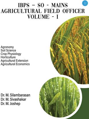 IBPS SO - Agriculture Field Officer Volume - I