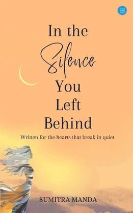 In the Silence You Left Behind