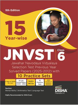 Disha 15 Year-wise JNVST Class 6 Jawahar Navodaya Vidyalaya Selection Test Previous Year Solved Papers (2025 - 2012) with 10 Practice Sets | Navodaya Entrance Exam 2026