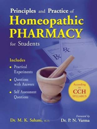 Principles & Practice of Homoeopathic Pharmacy for Students
