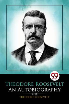 Theodore Roosevelt