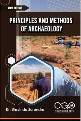 Principles and Methods of Archaeology
