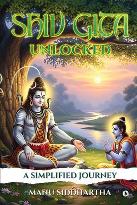 Shiv Gita Unlocked