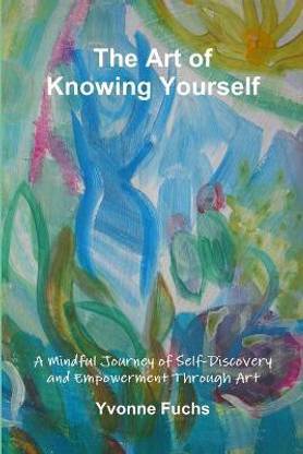 The Art of Knowing Yourself