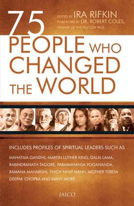 75 eole Who Changed The World