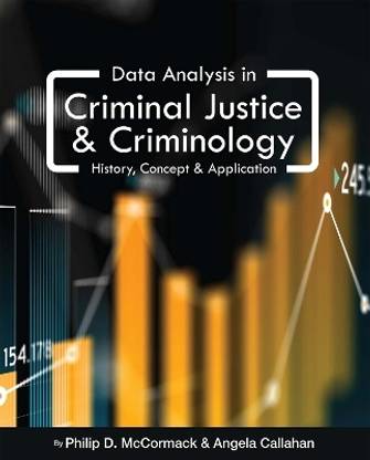 Data Analysis in Criminal Justice and Criminology