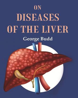 On Diseases of the Liver