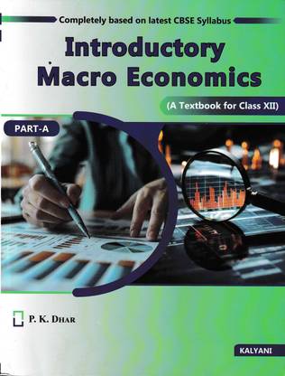 INTRODUCTORY MACRO ECONOMICS PART-A, INDIAN ECONOMIC DEVELOPMENT PART-B CLASS 12TH LATEST CBSE SYLLABUS (SET PRICE OF 2 VOL)