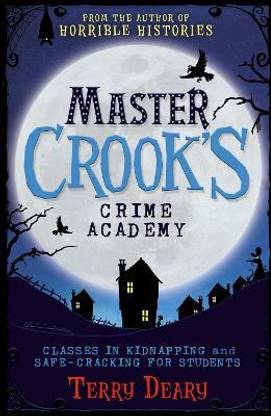 Classes in Kidnapping / Safecracking for Students (2 books in 1)