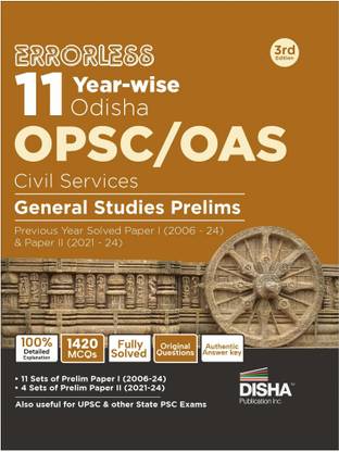 Errorless 11 Year-wise Odisha OPSC/ OAS Civil Services General Studies Prelims Previous Year Solved Paper 1 (2006 - 24) & Paper 2 (2020 - 24) 3rd Edition | PYQs Question Bank