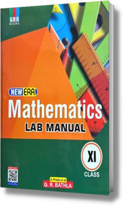 New Era Mathematics Lab Manual Class XI