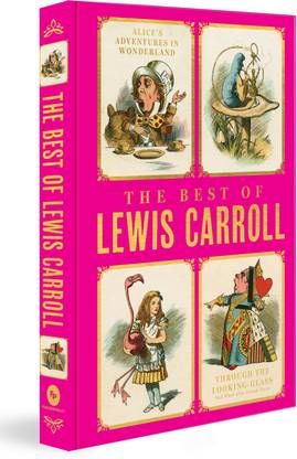 Best of Lewis Carroll (Alice in Wonderland, Through the Looking Glass)