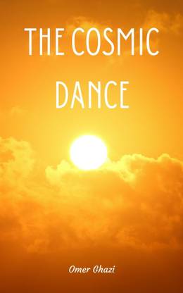 The Cosmic Dance